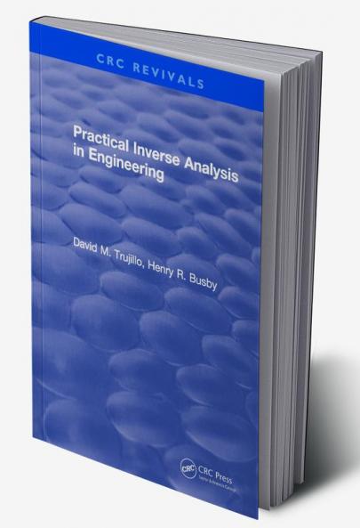 Practical Inverse Analysis in Engineering (1997)