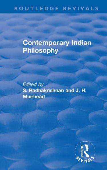 Revival: Contemporary Indian Philosophy (1936)
