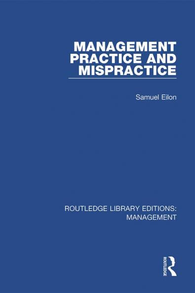 Management Practice and Mispractice