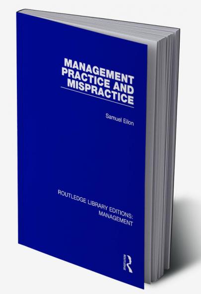 Management Practice and Mispractice