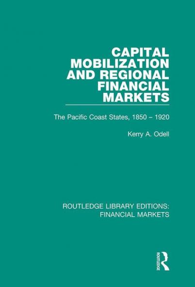 Capital Mobilization and Regional Financial Markets