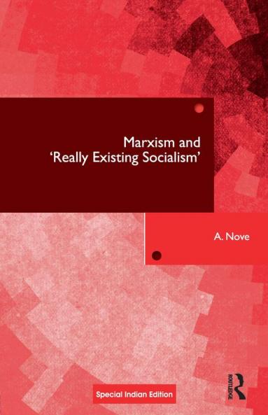 Marxism and 'Really Existing Socialism'