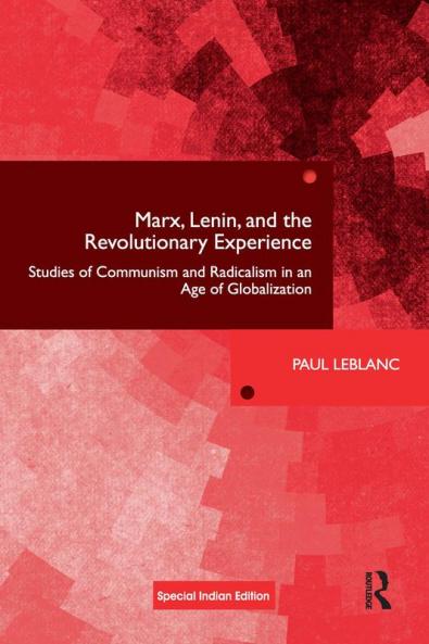 Marx Lenin and the Revolutionary Experience