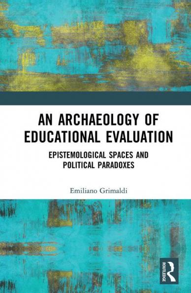 Archaeology of Educational Evaluation