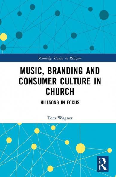 Music Branding and Consumer Culture in Church