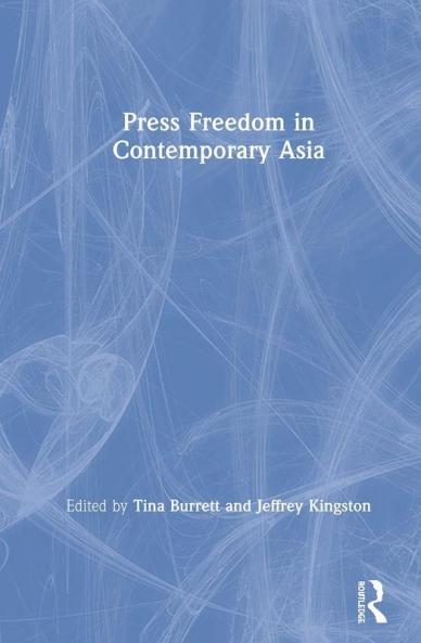 Press Freedom in Contemporary Asia