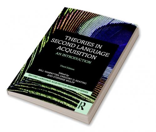Theories in Second Language Acquisition