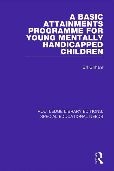 Basic Attainments Programme for Young Mentally Handicapped Children