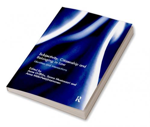 Subjectivity Citizenship and Belonging in Law