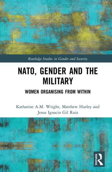 NATO Gender and the Military
