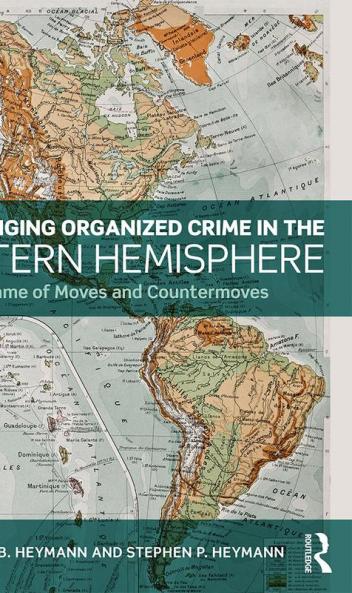 Challenging Organized Crime in the Western Hemisphere