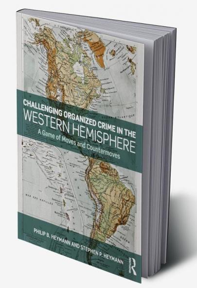 Challenging Organized Crime in the Western Hemisphere