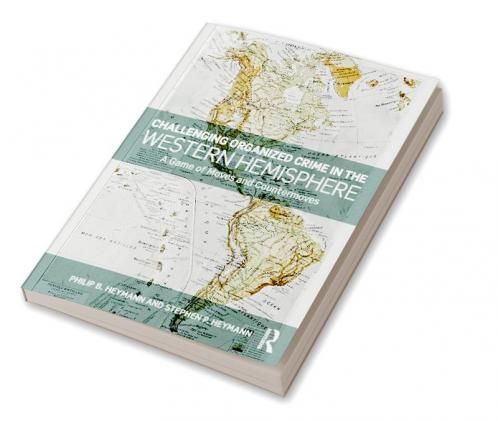 Challenging Organized Crime in the Western Hemisphere