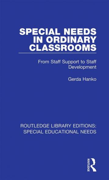 Special Needs in Ordinary Classrooms