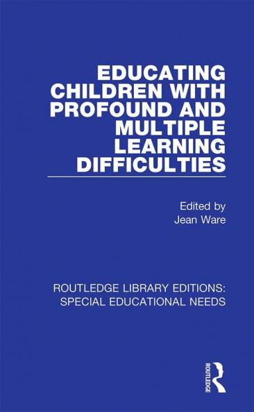 Educating Children with Profound and Multiple Learning Difficulties