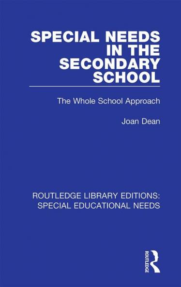 Special Needs in the Secondary School