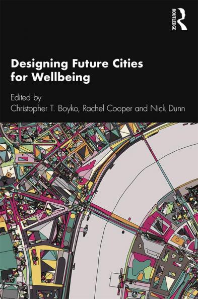 Designing Future Cities for Wellbeing