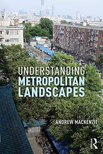 Understanding Metropolitan Landscapes
