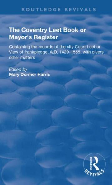 Coventry Leet Book or Mayor's Register