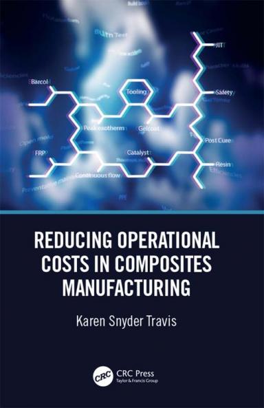 Reducing Operational Costs in Composites Manufacturing