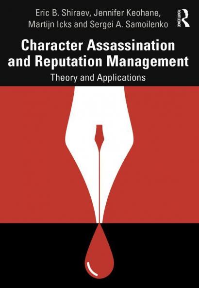 Character Assassination and Reputation Management