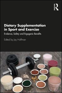 Dietary Supplementation in Sport and Exercise