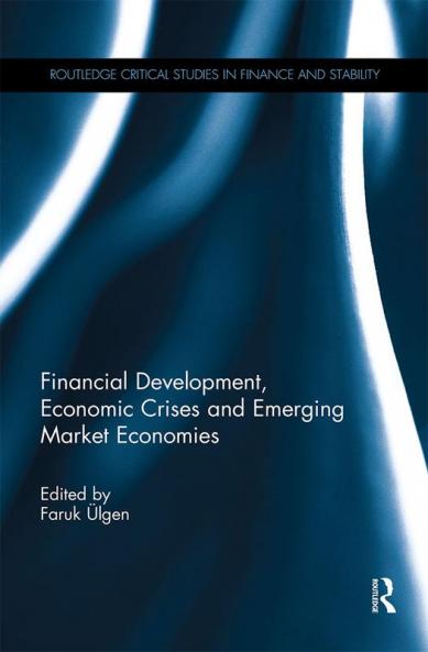 Financial Development Economic Crises and Emerging Market Economies