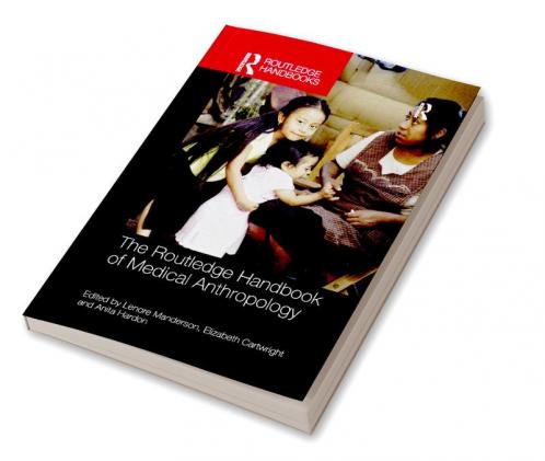 Routledge Handbook of Medical Anthropology