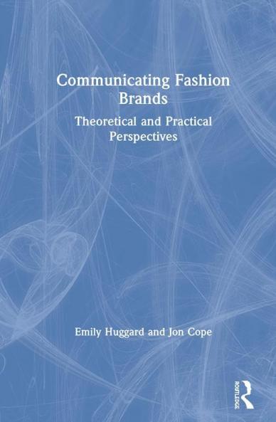 Communicating Fashion Brands