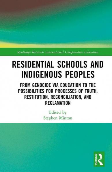 Residential Schools and Indigenous Peoples
