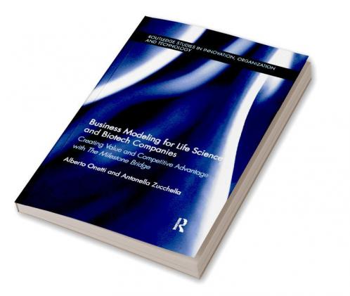 Business Modeling for Life Science and Biotech Companies
