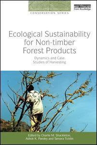 Ecological Sustainability for Non-timber Forest Products