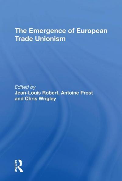 Emergence of European Trade Unionism