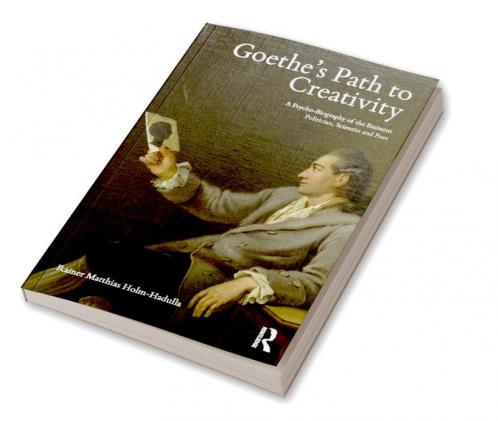 Goethe’s Path to Creativity