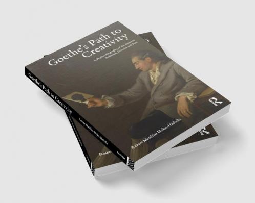 Goethe’s Path to Creativity
