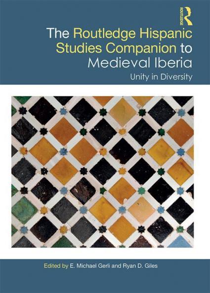 Routledge Hispanic Studies Companion to Medieval Iberia