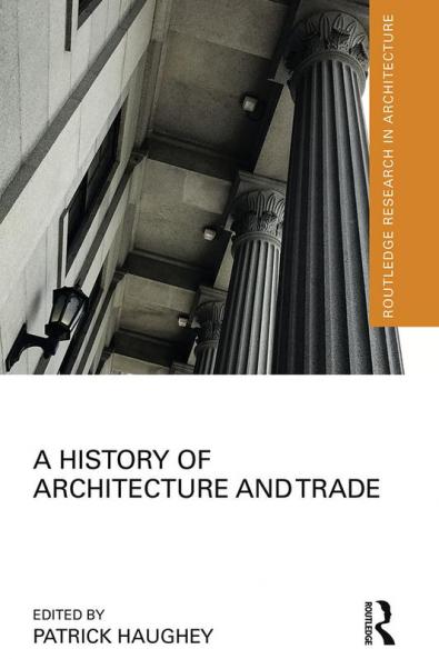 History of Architecture and Trade