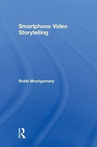 Smartphone Video Storytelling