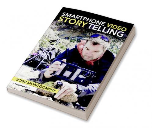 Smartphone Video Storytelling