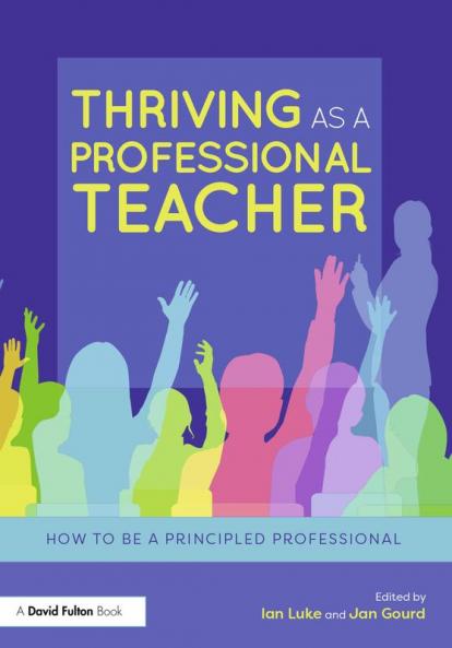 Thriving as a Professional Teacher