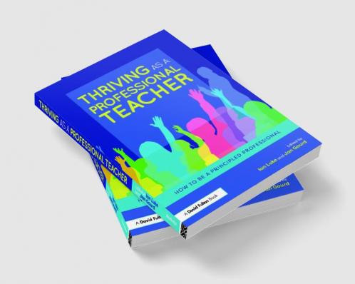 Thriving as a Professional Teacher