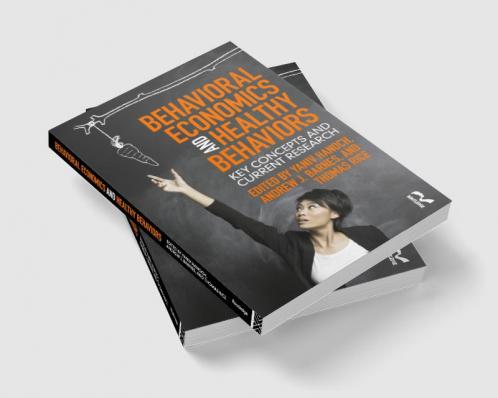 Behavioral Economics and Healthy Behaviors