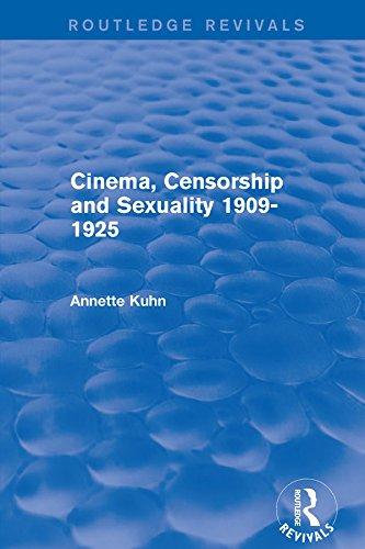 Cinema Censorship and Sexuality 1909-1925 (Routledge Revivals)
