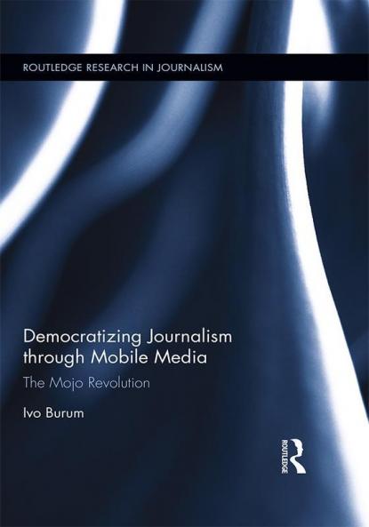 Democratizing Journalism through Mobile Media