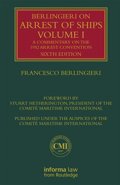 Berlingieri on Arrest of Ships: Volumes 01