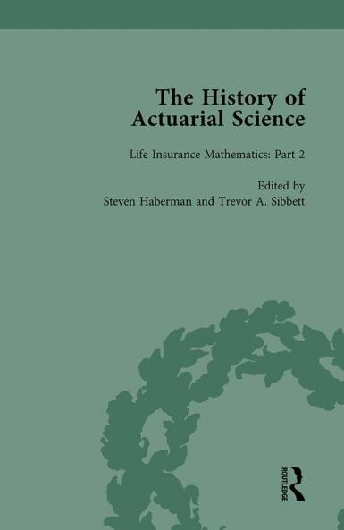 History of Actuarial Science Vol IV