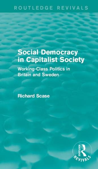 Social Democracy in Capitalist Society (Routledge Revivals)