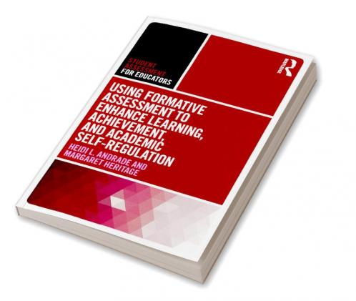 Using Formative Assessment to Enhance Learning Achievement and Academic Self-Regulation