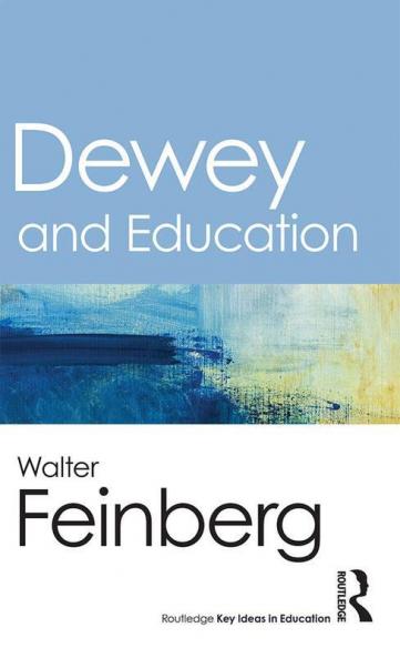 Dewey and Education