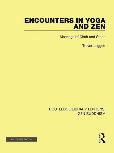 Encounters in Yoga and Zen
